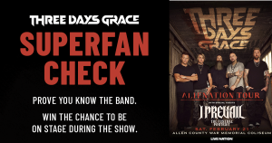 Three Days Grace Superfan thumbnail